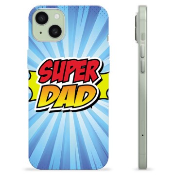 iPhone 15 Plus TPU Case - Super Dad