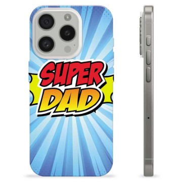 iPhone 15 Pro TPU Case - Super Dad