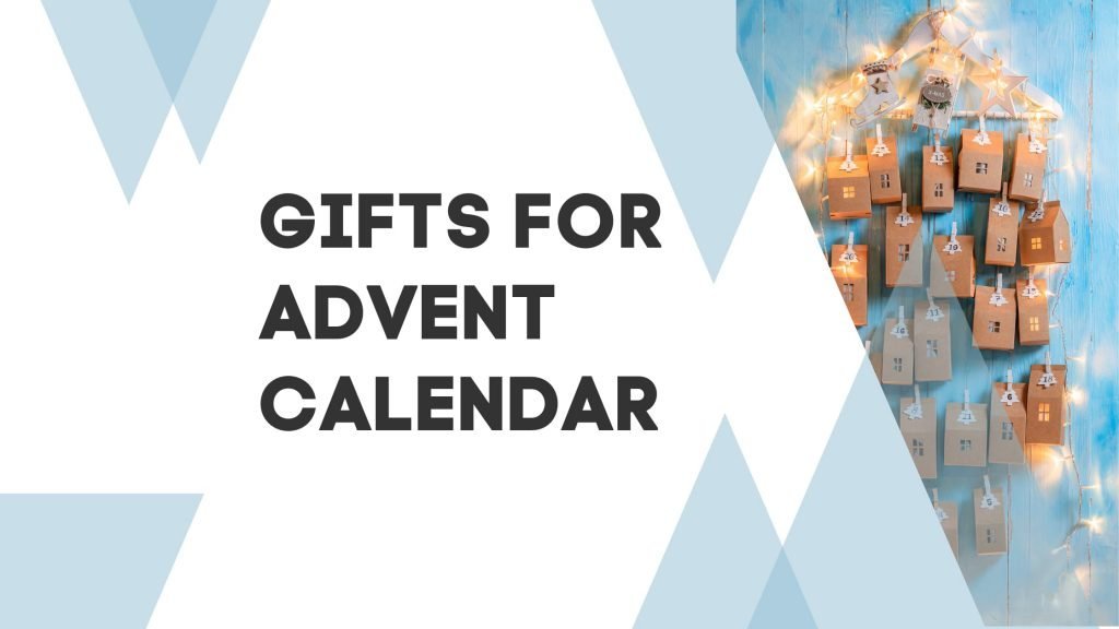 Advent calendar gifts and stocking fillers Advent calendar ideas