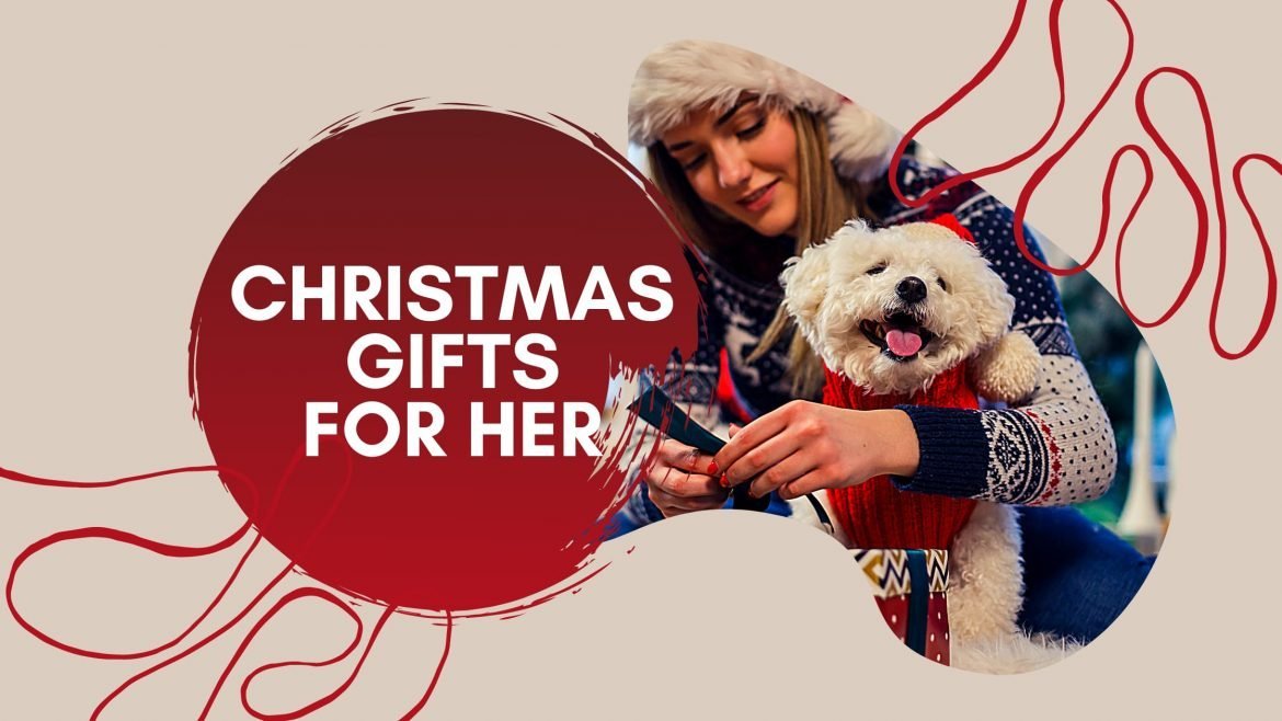 Top 10 Christmas Gifts for Her in the UK