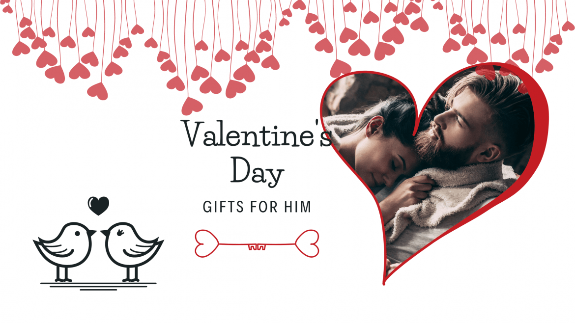 Top 10 Perfect Valentine’s Day Gifts for Him in 2022