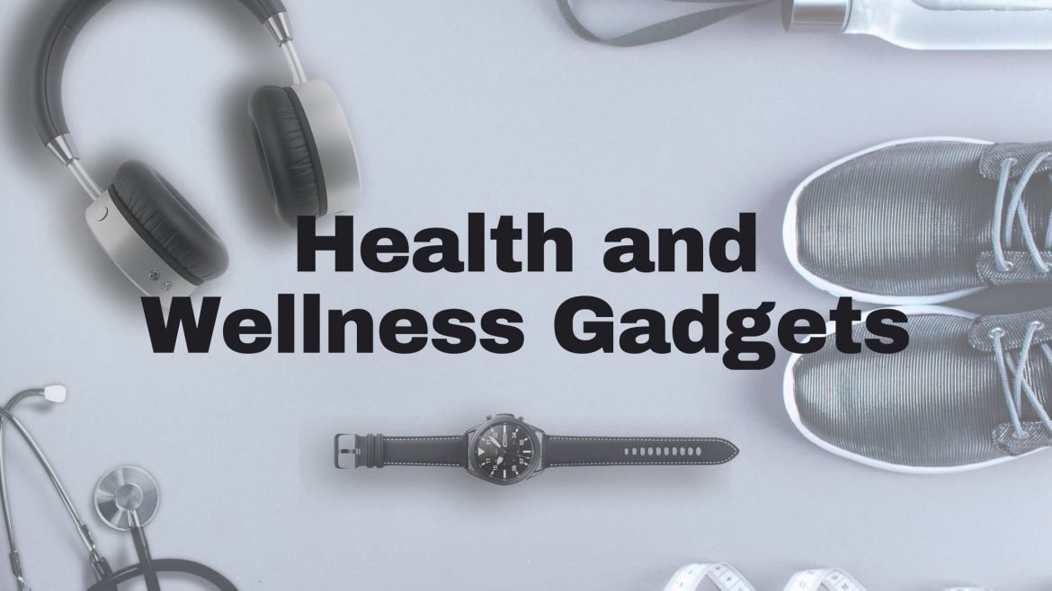 2021’s Best Health Tech and Wellness Gadgets in the UK