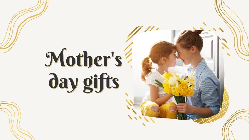 Mother's day ideas