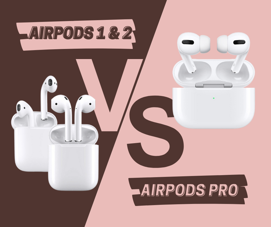 airpods 2016 & 2019 vs AirPods Pro