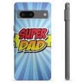 Google Pixel 7 TPU Case - Super Dad