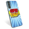 Samsung Galaxy S22+ 5G TPU Case - Super Dad