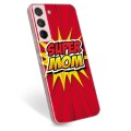 Samsung Galaxy S22 5G TPU Case - Super Mom